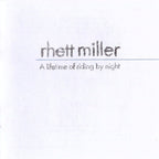 Rhett Miller – A lifetime of riding by night (CD)