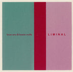 Brian Eno and Beatie Wolfe – Liminal (CD)