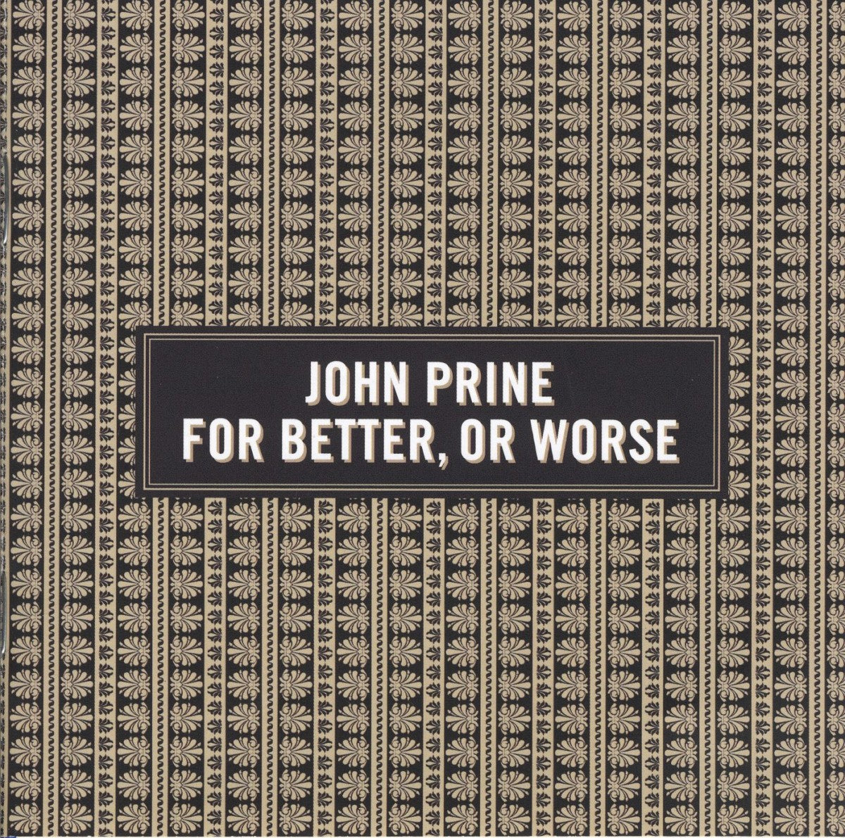 John Prine – For Better, Or Worse (CD)