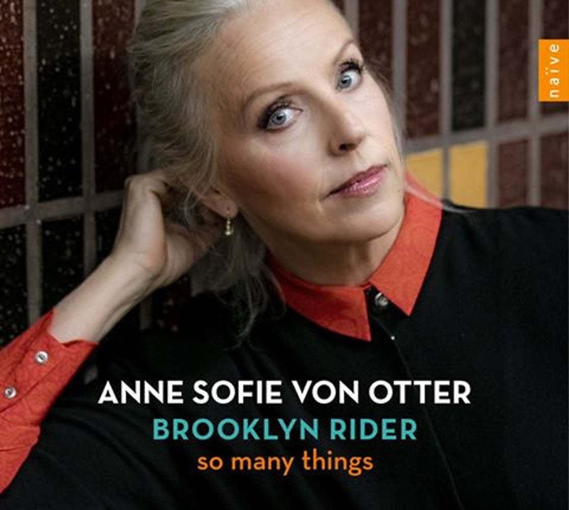 Anne Sofie Von Otter & Brooklyn Rider – So Many Things (CD)