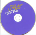 Dex Romweber Duo – Is That You in the Blue? (CD)