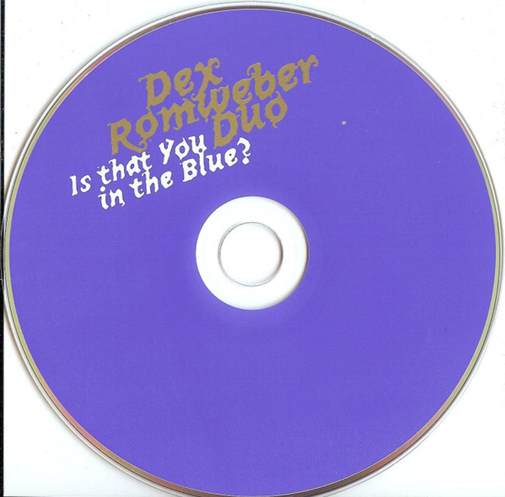 Dex Romweber Duo – Is That You in the Blue? (CD)