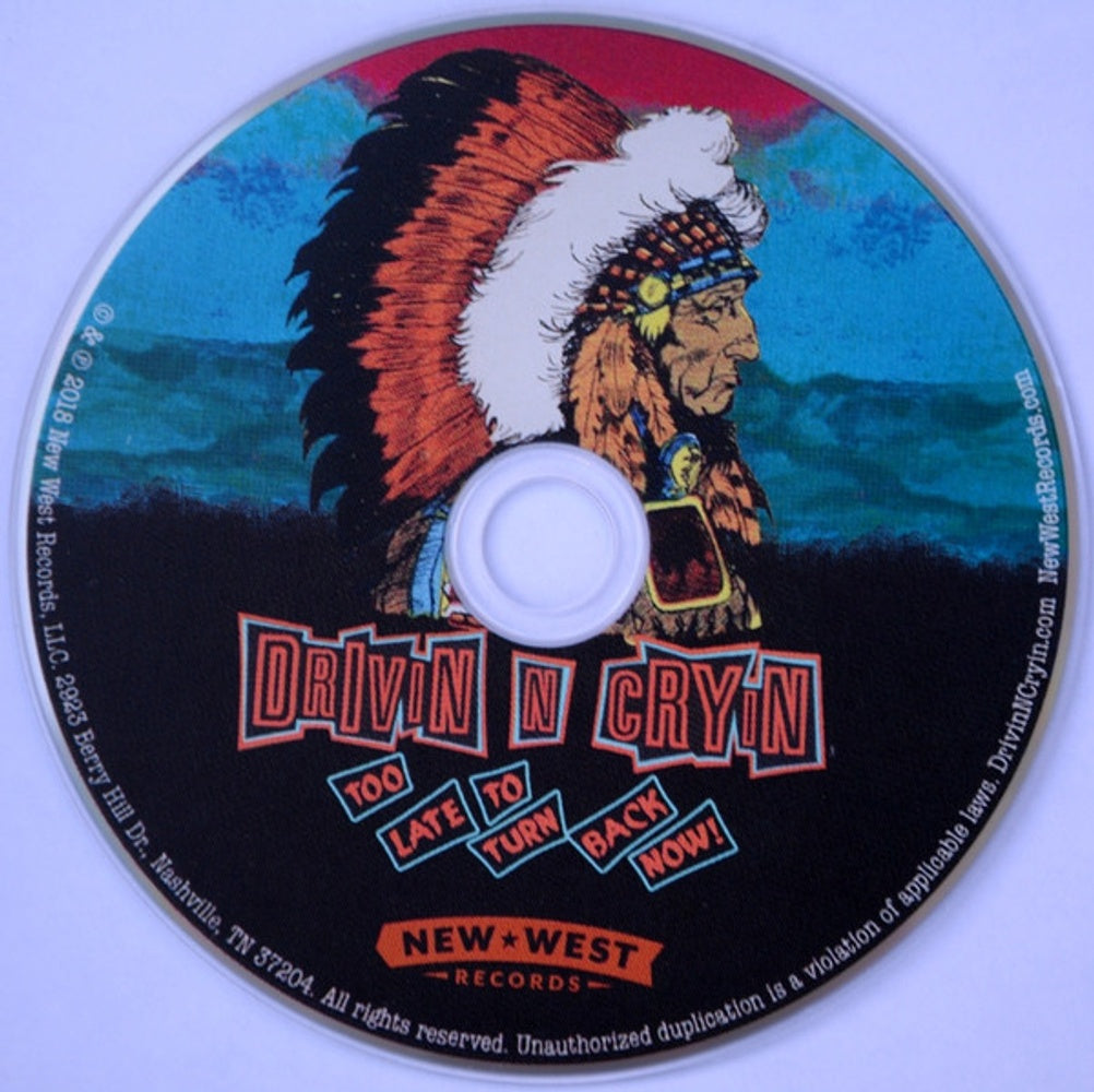 Drivin N Cryin – Too Late To Turn Back Now (CD)