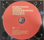 Something There - Remembering Jeffrey Foskett (CD)