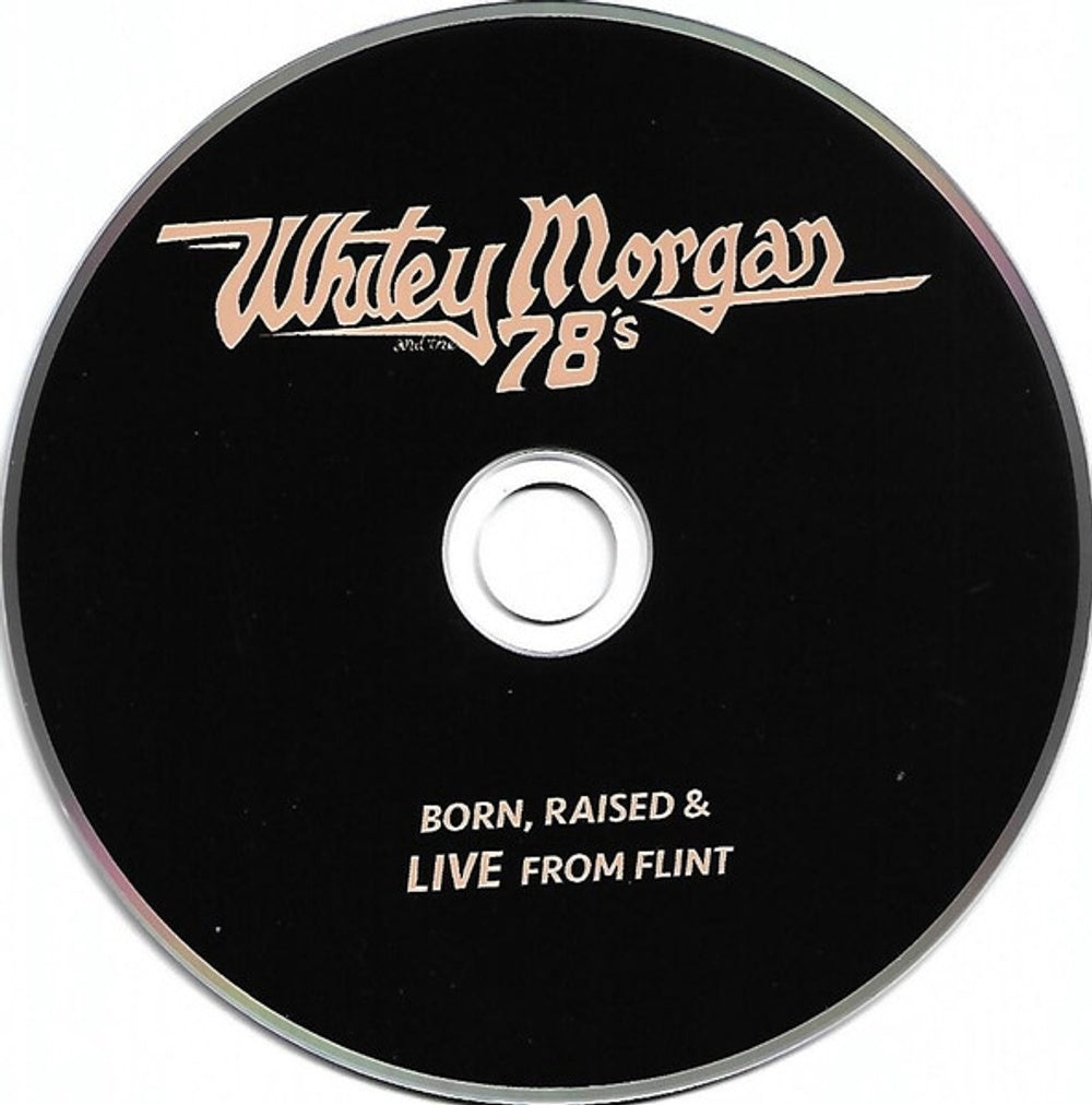 Whitey Morgan & The 78's – Born Raised & Live from Flint (CD)