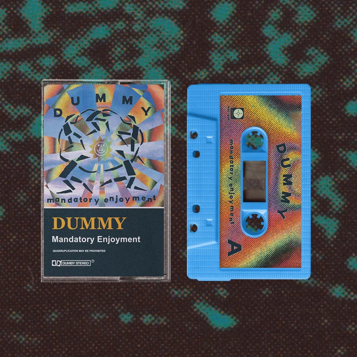 Dummy – Mandatory Enjoyment (Cassette)