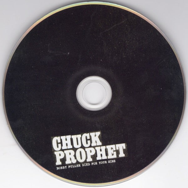 Chuck Prophet – Bobby Fuller Died For Your Sins (CD)