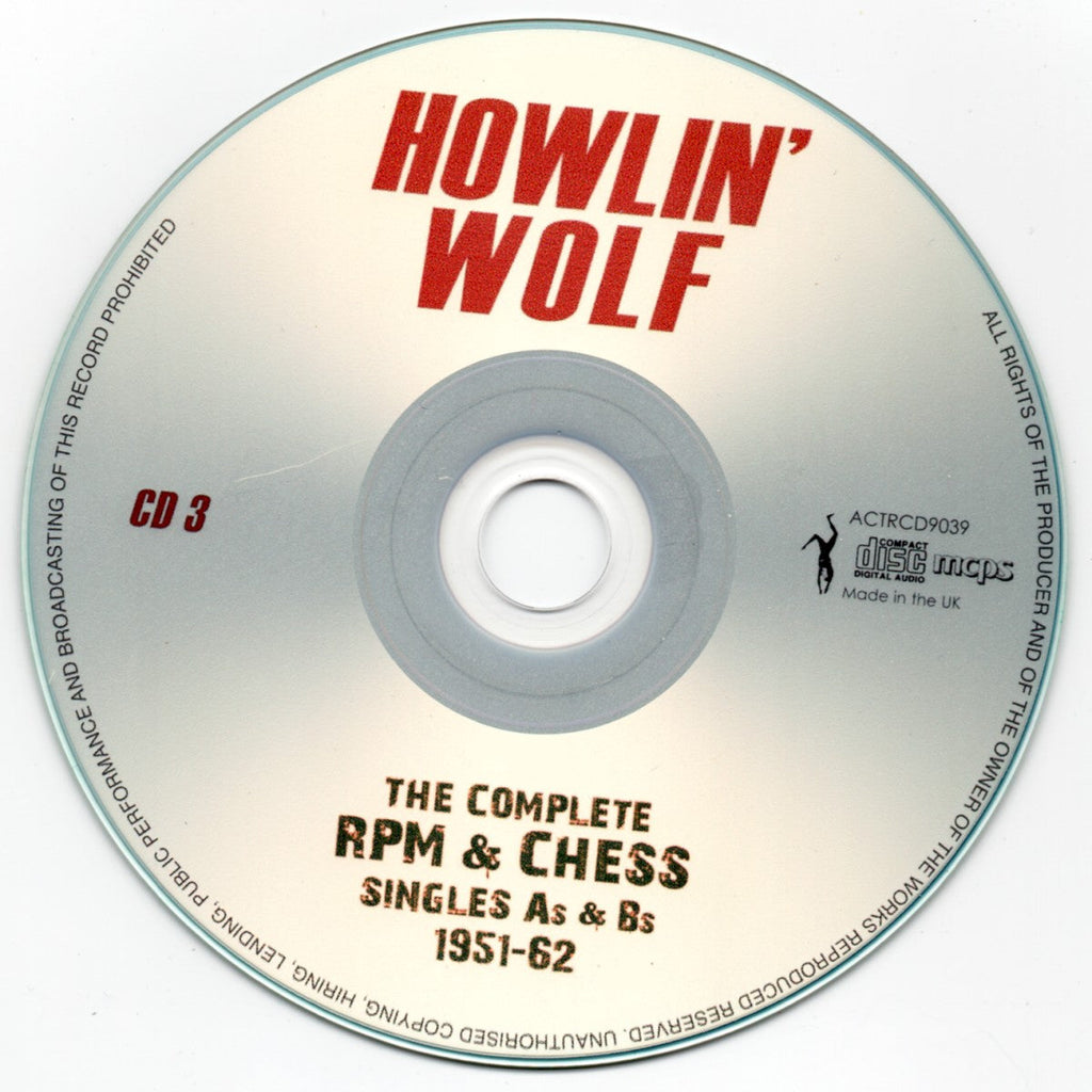 Howlin' Wolf – The Complete RPM &Chess Singles As & Bs 1951-62 (3-CD)