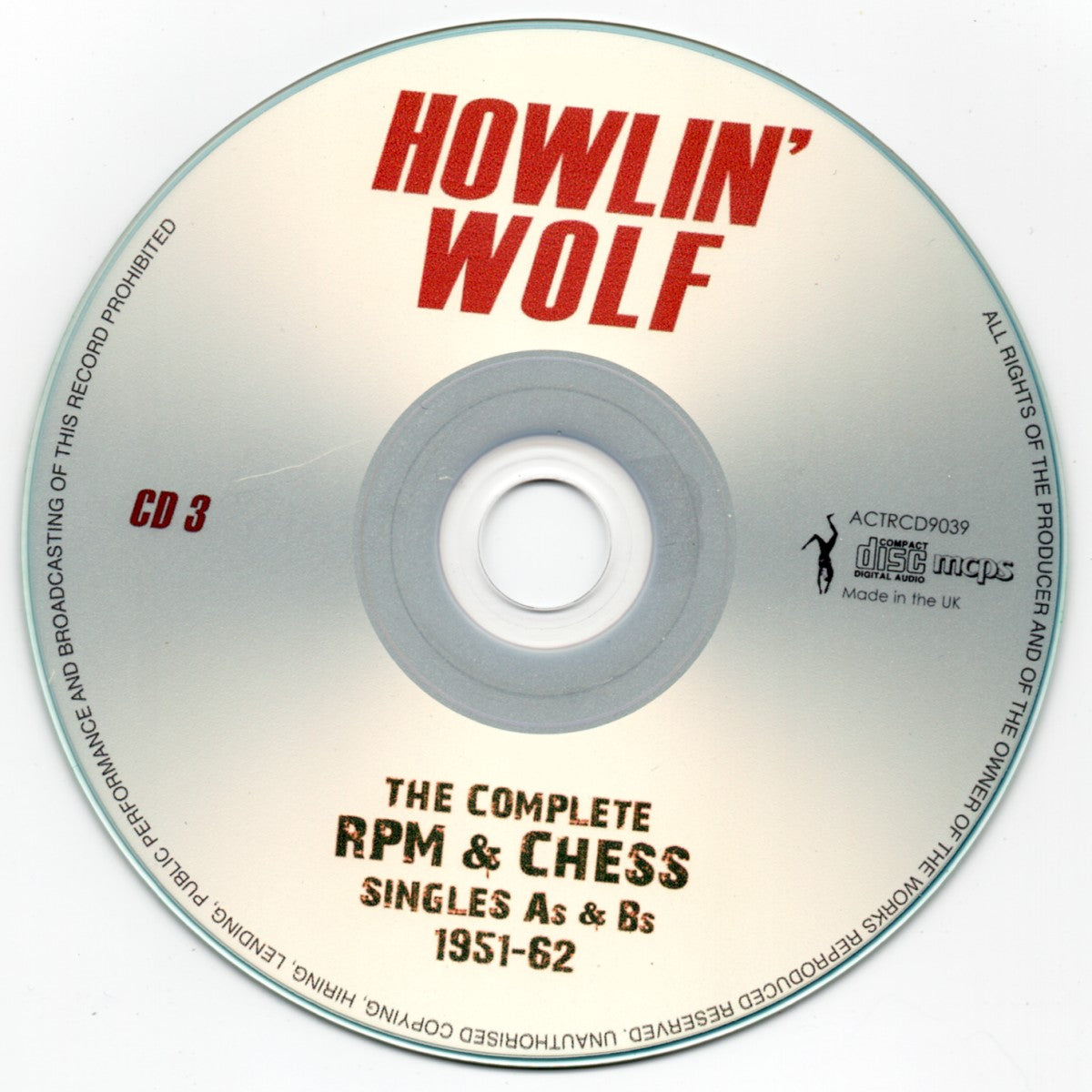 Howlin' Wolf – The Complete RPM &Chess Singles As & Bs 1951-62 (3-CD)