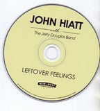 John Hiatt with The Jerry Douglas Band – Leftover Feelings (CD)