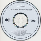 Joseph – I'm Alone, No You're Not (CD)