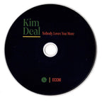 Kim Deal – Nobody Loves You More (CD)