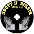 Scott H. Biram – The Dirty Old One Man Band (CD)