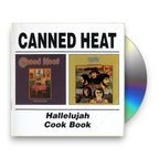 Canned Heat – Hallelujah/Cook Book (CD)