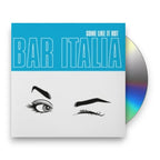 Bar Italia – Some Like It Hot (CD)