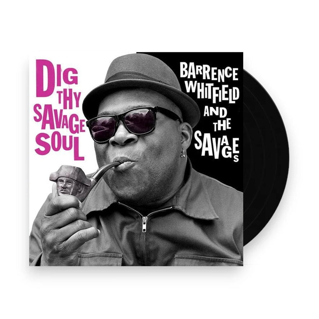 Barrence Whitfield & The Savages – Dig Thy Savage Soul (LP Vinyl)