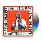 Brother Wallace – Electric Love (CD)