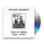 Car Seat Headrest – Teen Of Denial: Joe's Story (CD)