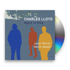 Charles Lloyd – Figure In Blue (2-CD)