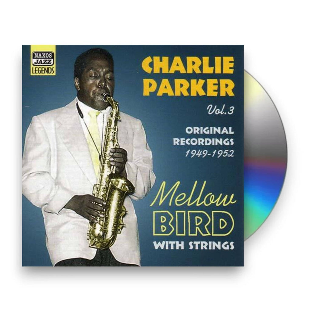 Charlie Parker – Vol. 3: Mellow Bird With Strings (CD)