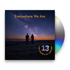 Council Of Thirteen – Everywhere We Are (CD)