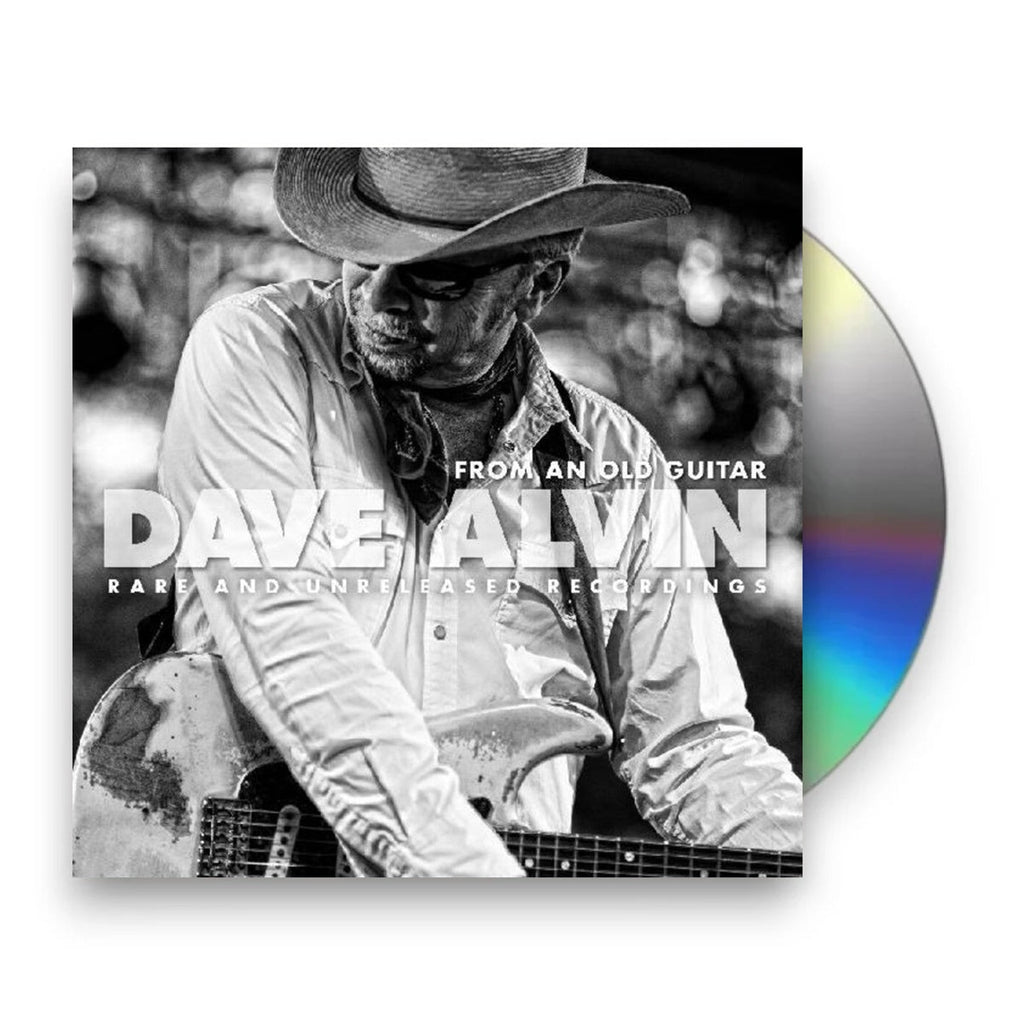 Dave Alvin – From An Old Guitar:  Rare and Unreleased Recordings (CD)