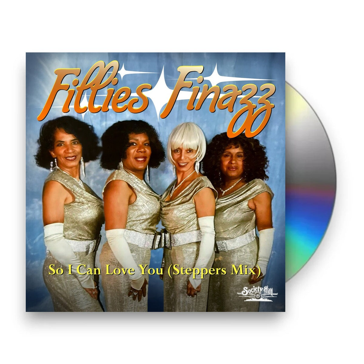 Fillies Finazz – So I Can Love You (CD)