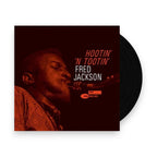 Fred Jackson – Hootin' N' Tootin' (LP Vinyl)