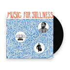 Harlan Silverman – Music For Stillness (LP Vinyl)