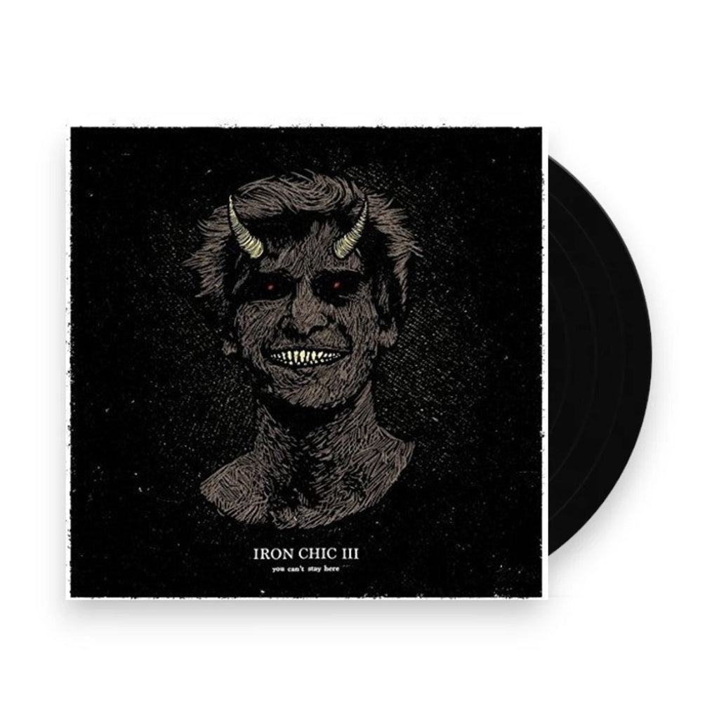 Iron Chic III – You Can't Stay Here (LP Vinyl)