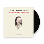 John Kirby Carroll - John Kirby  Carroll – Piano Works 2016-2026 (LP Vinyl)