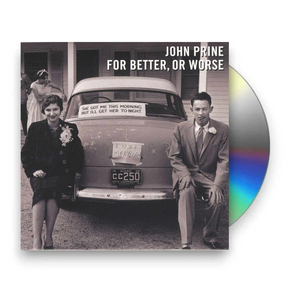 John Prine – For Better, Or Worse (CD)