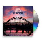 Mark Knopfler – One Deep River (CD)