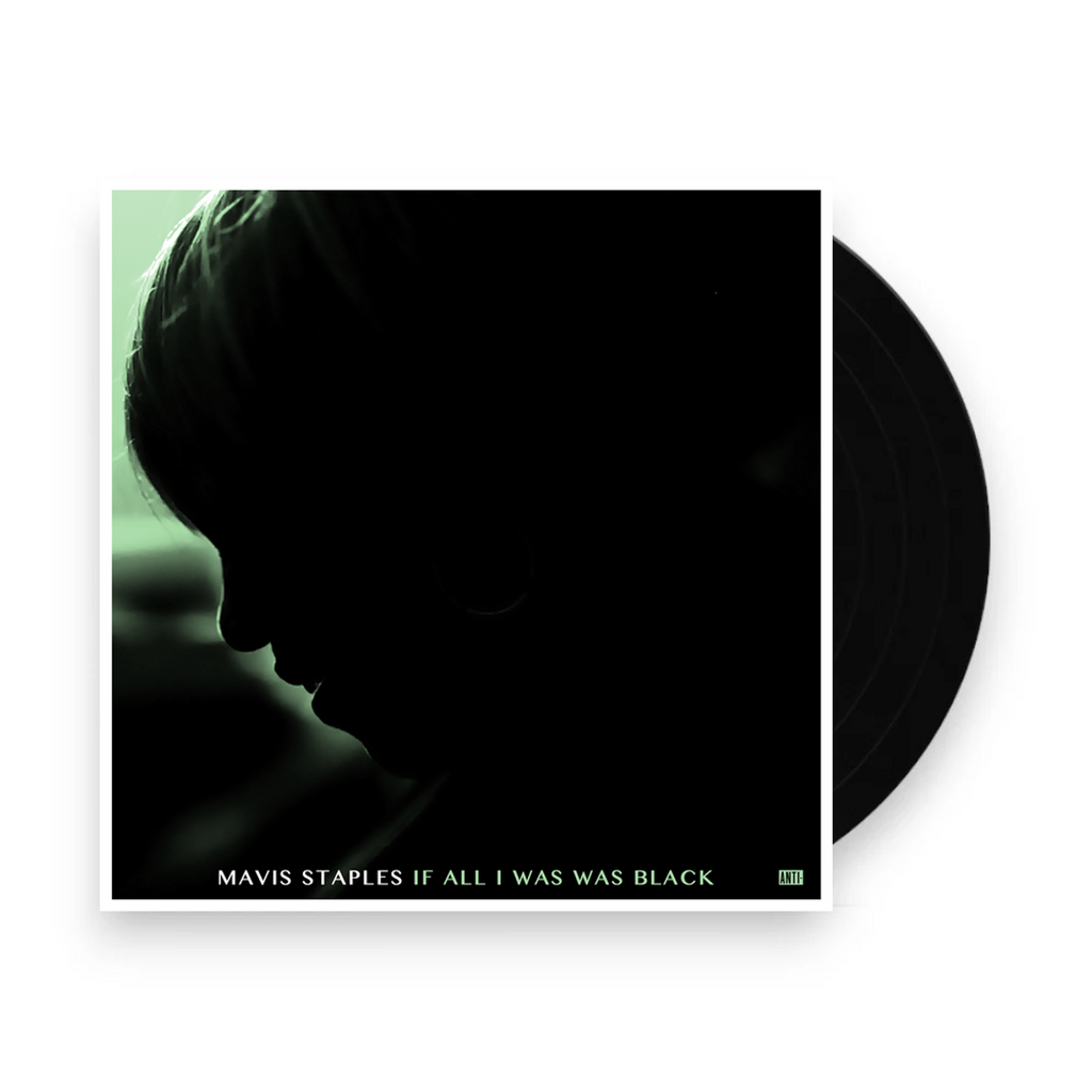 Mavis Staples – If All I Was Was Black (LP Vinyl)