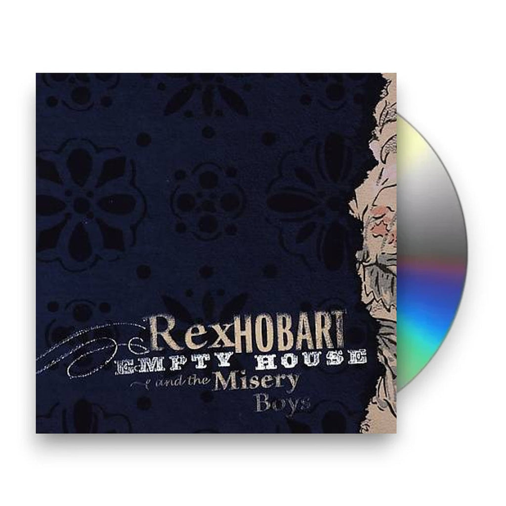 Rex Hobart & Misery Boys – Empty House (CD)