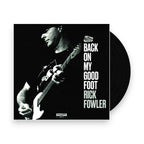 Rick Fowler – Back On My Good Foot (LP Vinyl)
