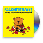 Rockabye Baby! – Lullaby Renditions of Grateful Dead (CD)