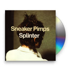 Sneaker Pimps – Splinter (CD)
