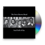 The Steve Brown Band – Soul Full of Sin (CD)