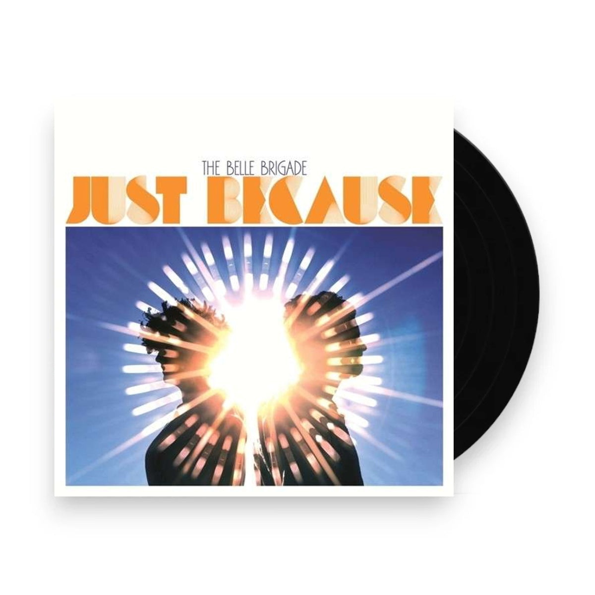 The Belle Brigade – Just Because (LP Vinyl)