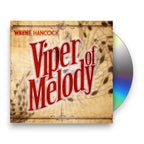 Wayne Hancock – Viper of Melody (CD)