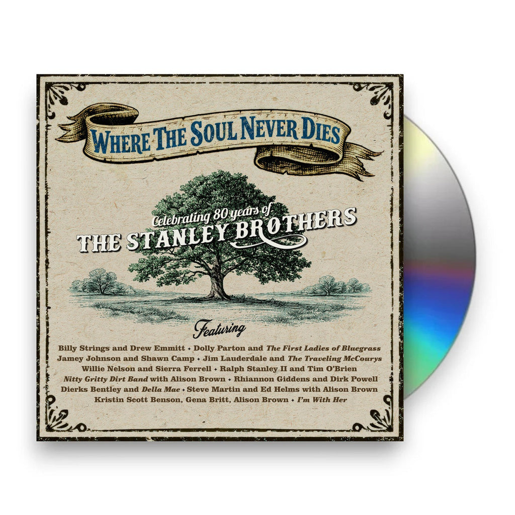 Where The Soul Never Dies - Celebrating 80 Years of The Stanley Brothers (CD)