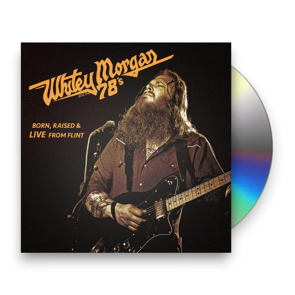 Whitey Morgan & The 78's – Born Raised & Live from Flint (CD)