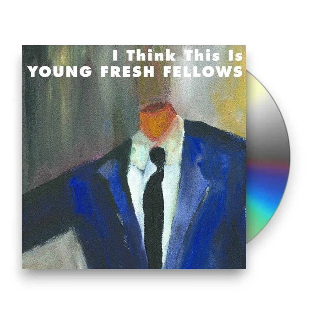 Young Fresh Fellows – I Think This Is (CD)